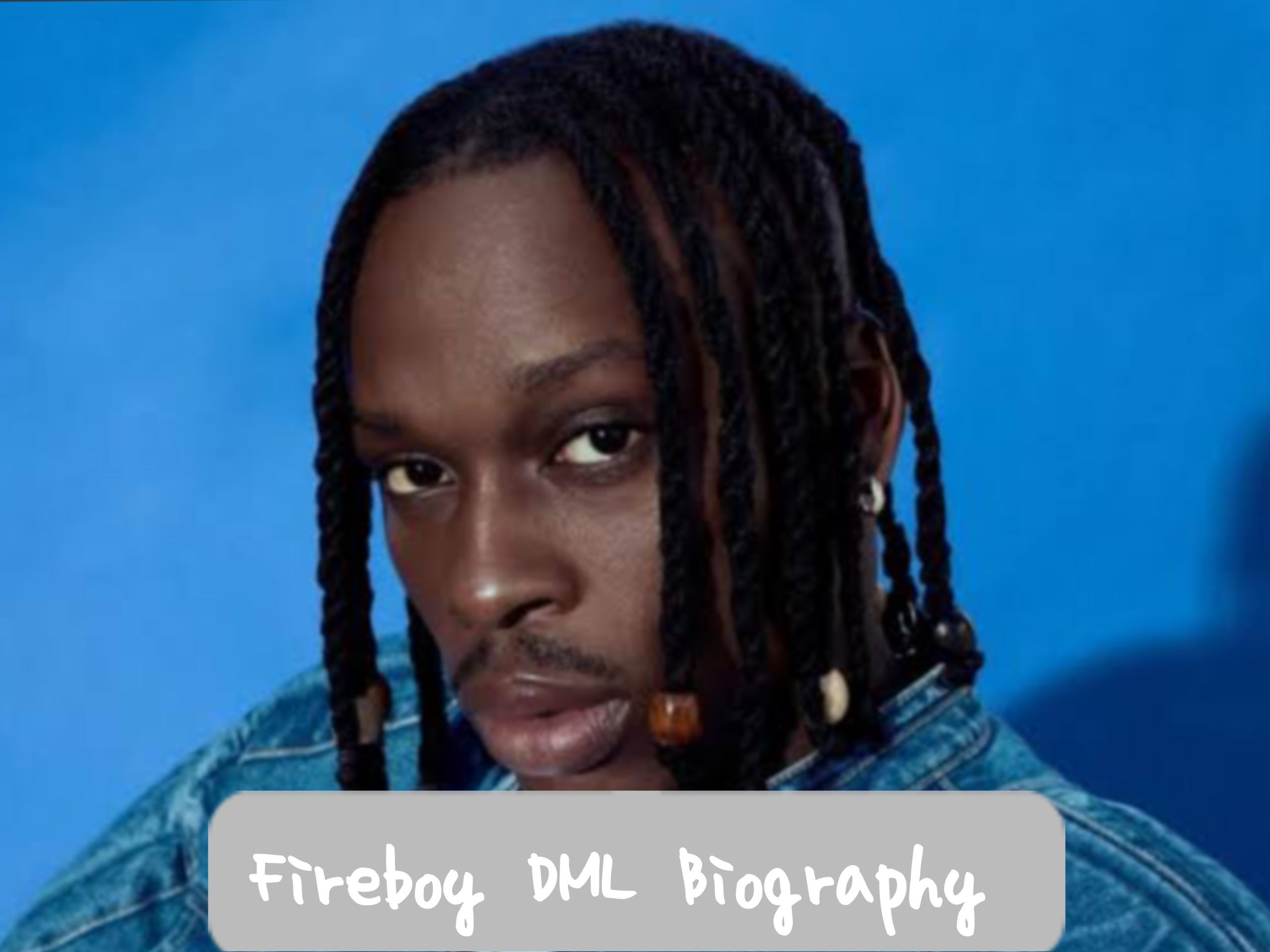 Fireboy DML Biography