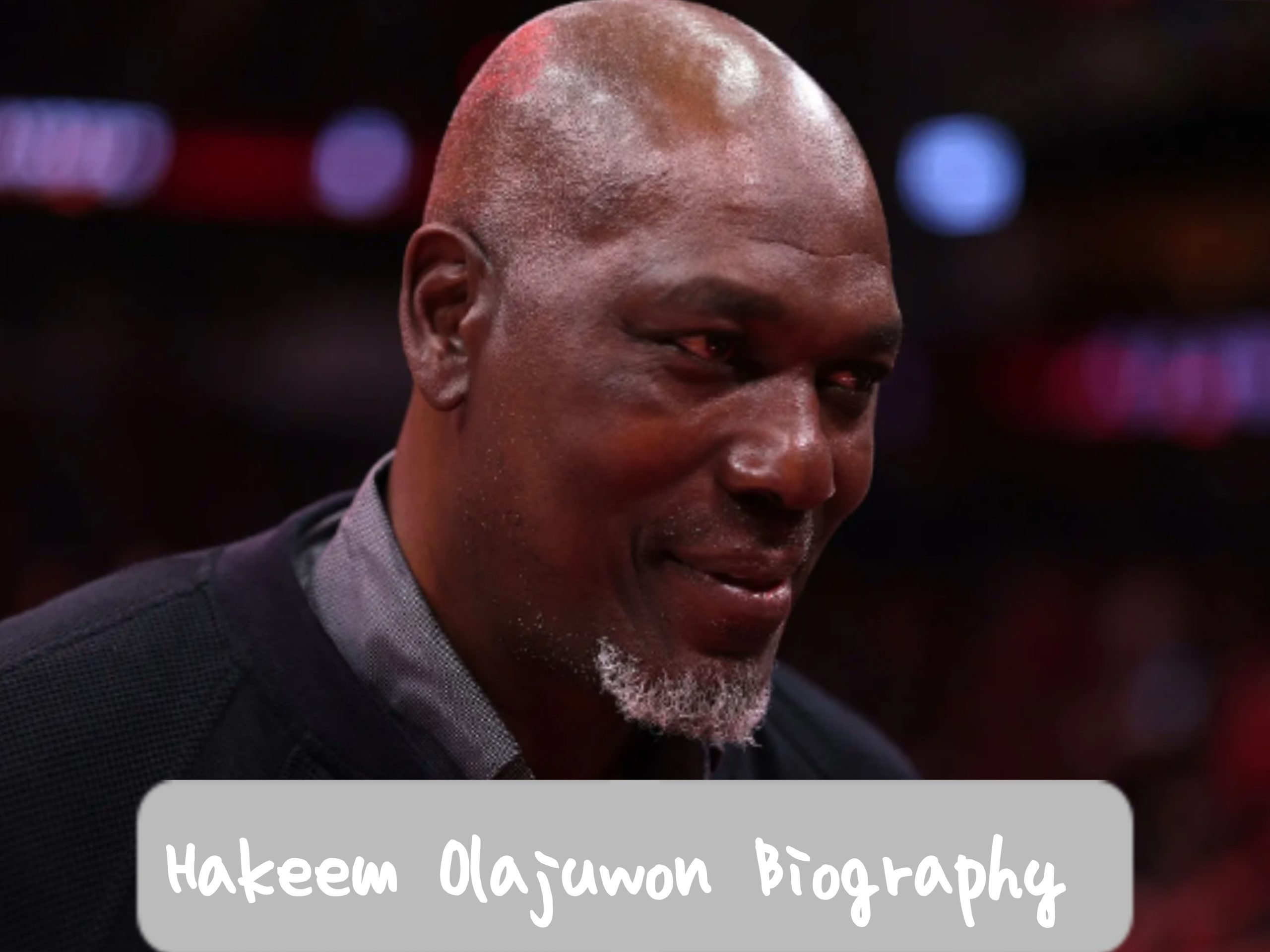 Hakeem Olajuwon Biography