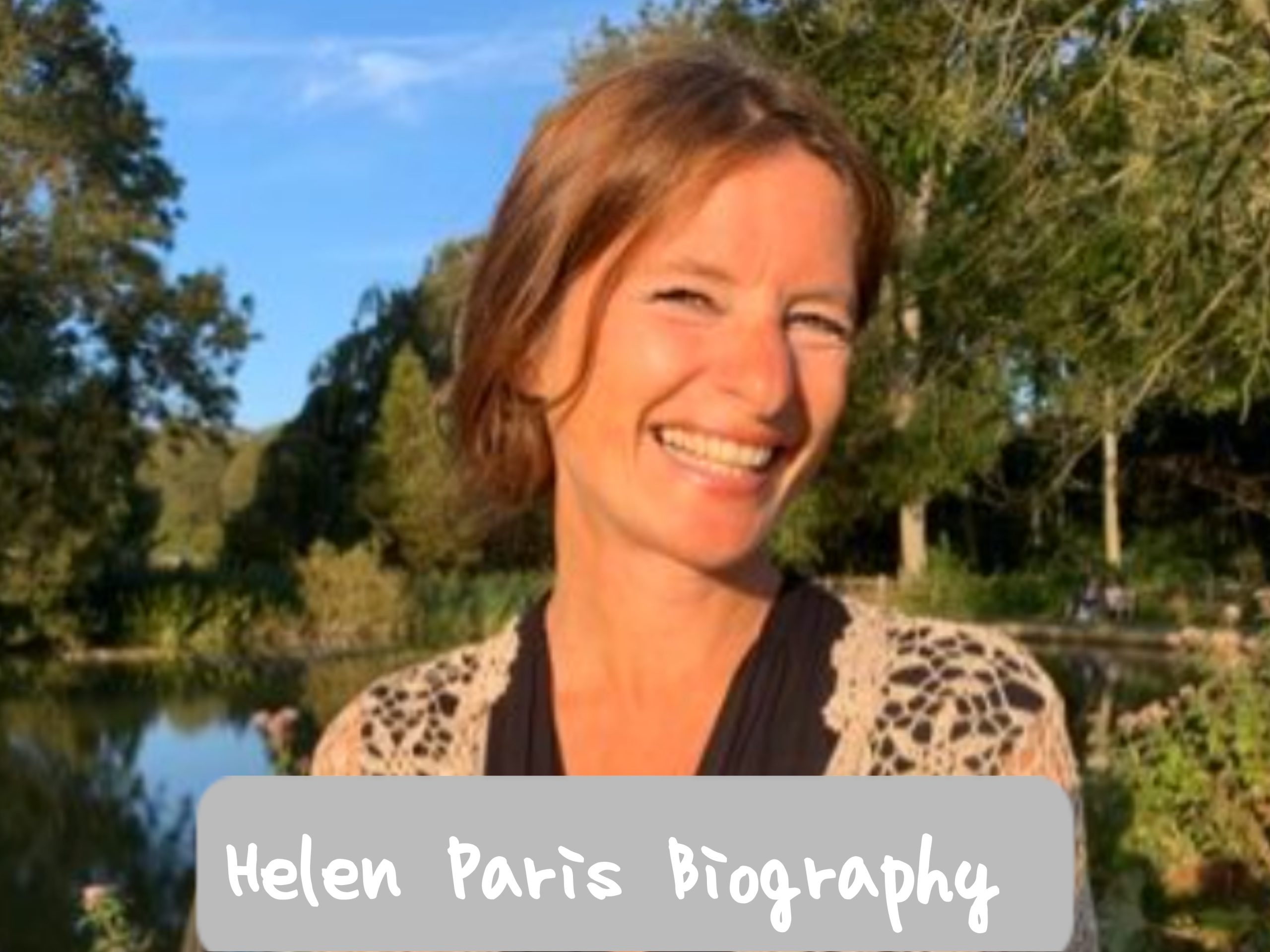 Helen Paris Biography
