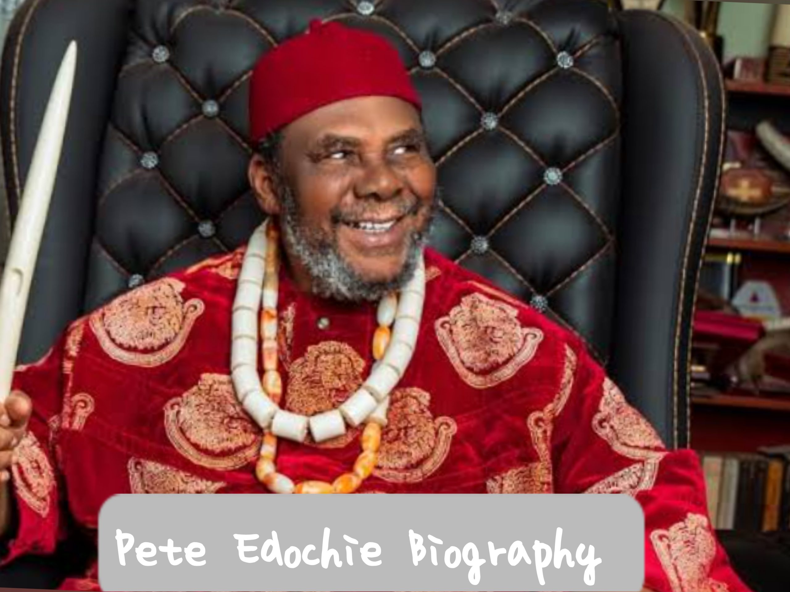 Pete Edochie Biography