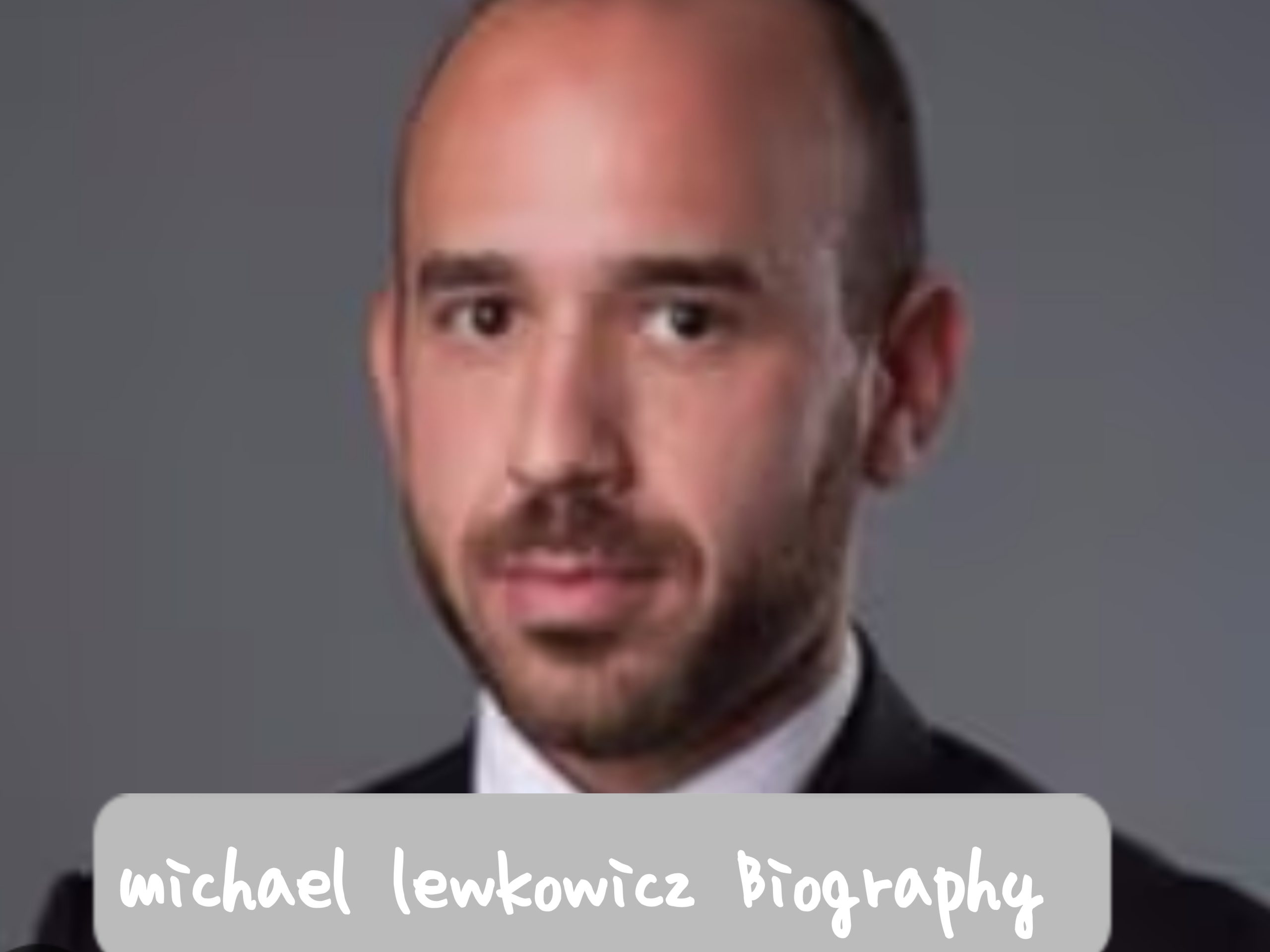 Michael Lewkowicz Biography